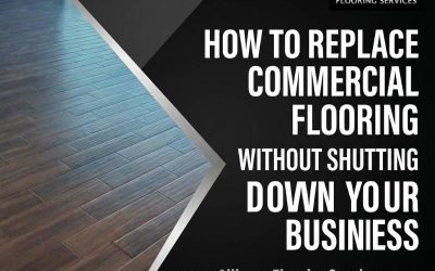 How to Replace Commercial Flooring Without Shutting Down Your Business
