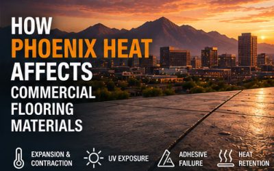How Phoenix Heat Affects Commercial Flooring Materials